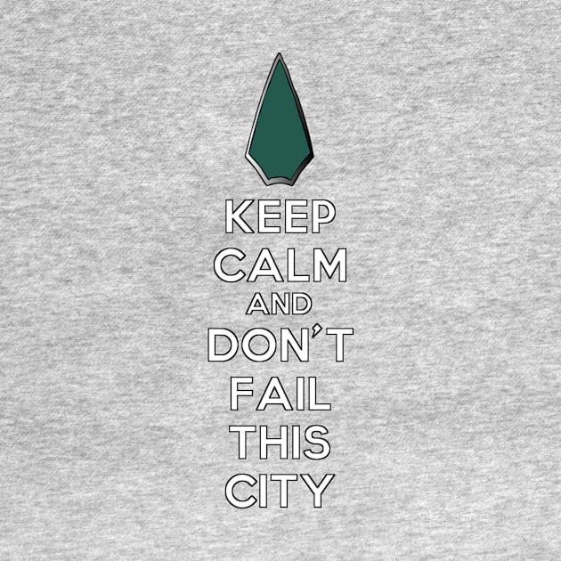 Arrow Don't Fail This City by Lhasau